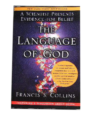 The Language of God: A Scientist Presents Evidence for Belief: Collins,  Francis S.: 9781416542742: : Books